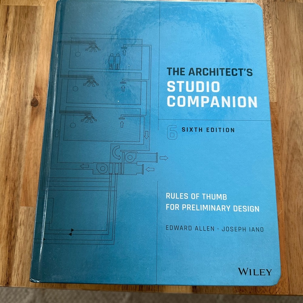 The architects studio companion by Edward Allen and Joseph Itano. Sixth edition